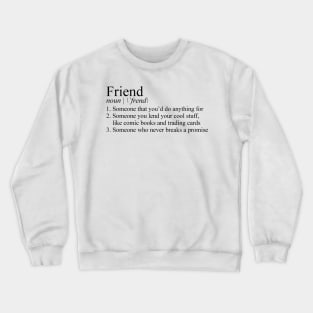 Stranger Things Friend Definition Crewneck Sweatshirt